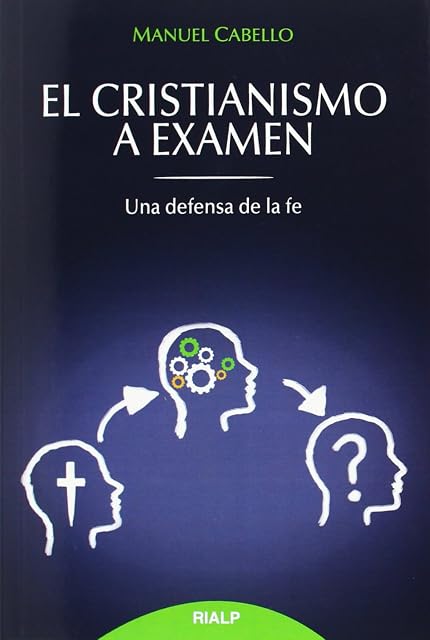 Portada de El Cristianismo a Examen: Una Defensa de la Fe