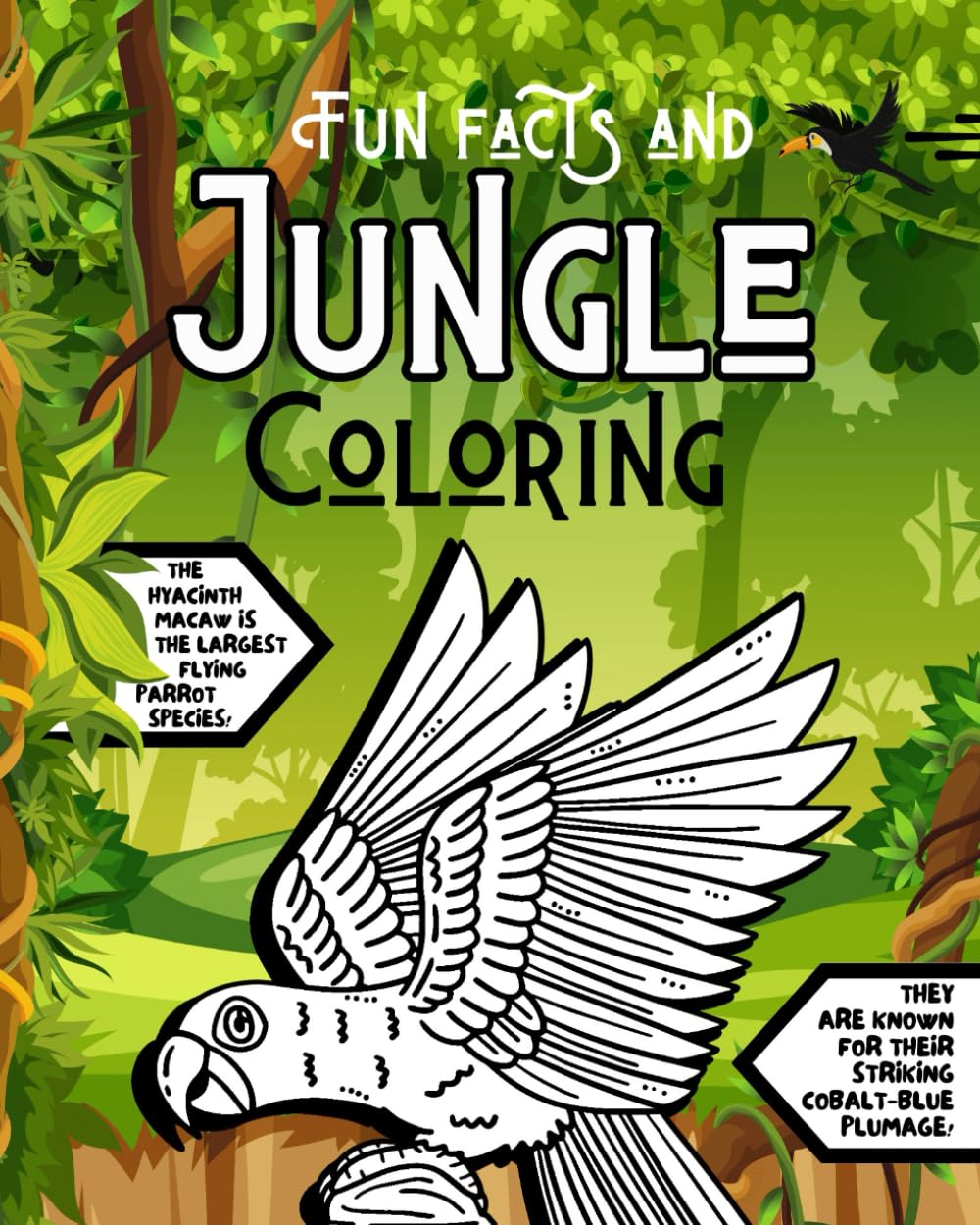 Jungle Animals, Fun Facts Book For Kids Ages 8-12 : Adventure From The Canopy To The Forest Floor!: Learn by Colouring This Wildlife Expedition