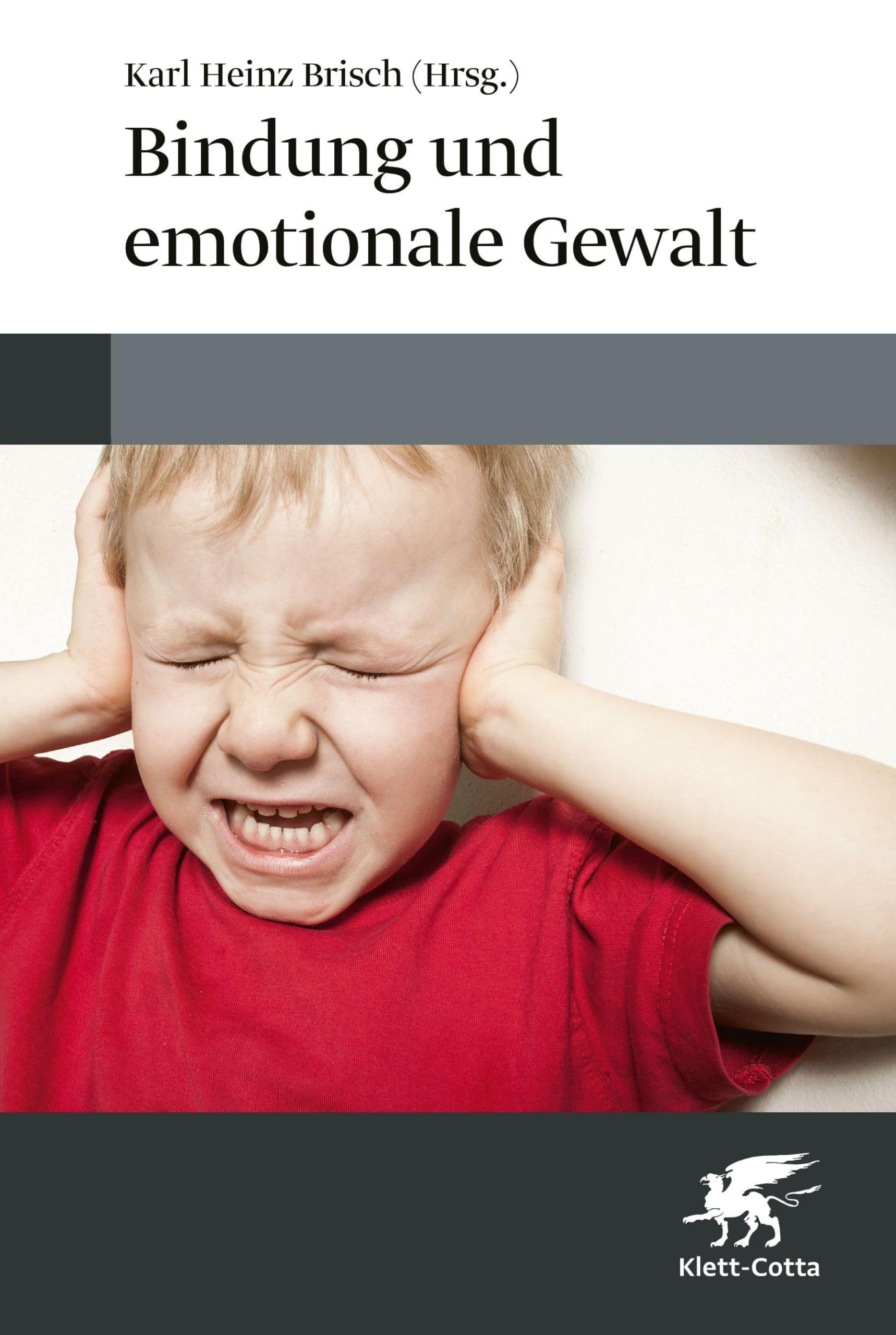 Klett-Cotta Bindung Und Emotionale Gewalt