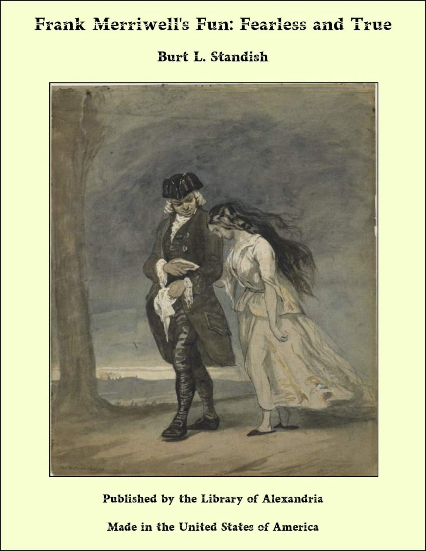 Frank Merriwell's Fun: Fearless and True