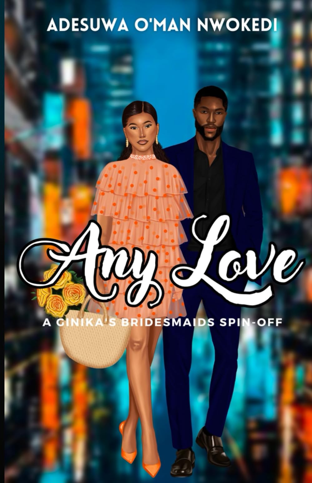 Any Love - a Ginika's Bridesmaids Spin-Off