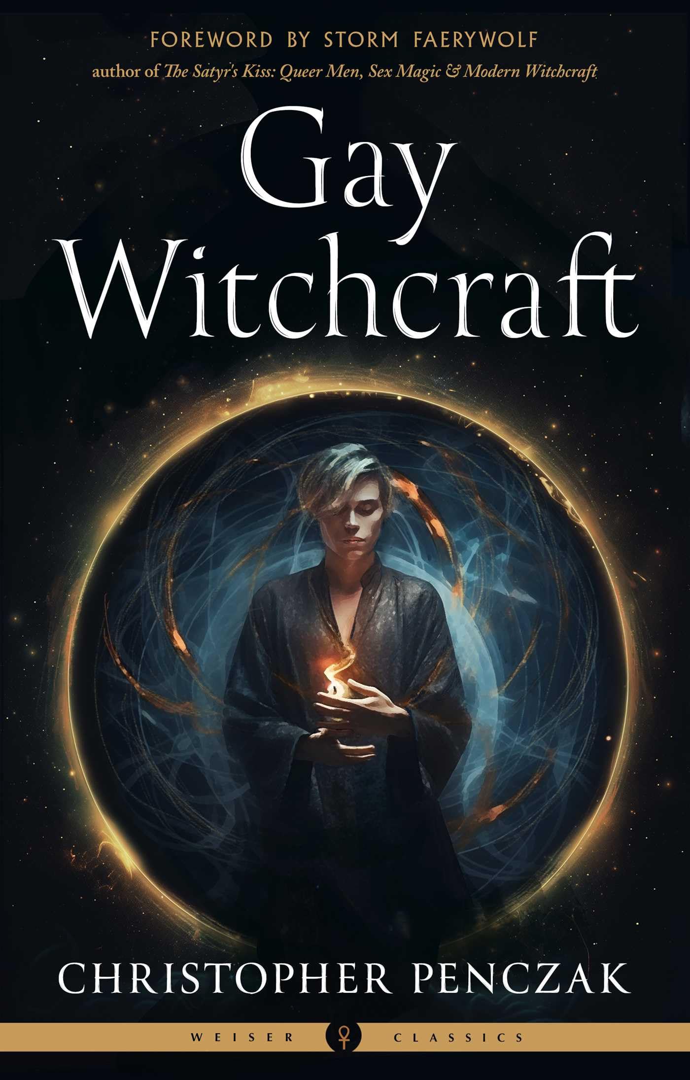 Gay Witchcraft: Weiser Classics (Weiser Classics Series)