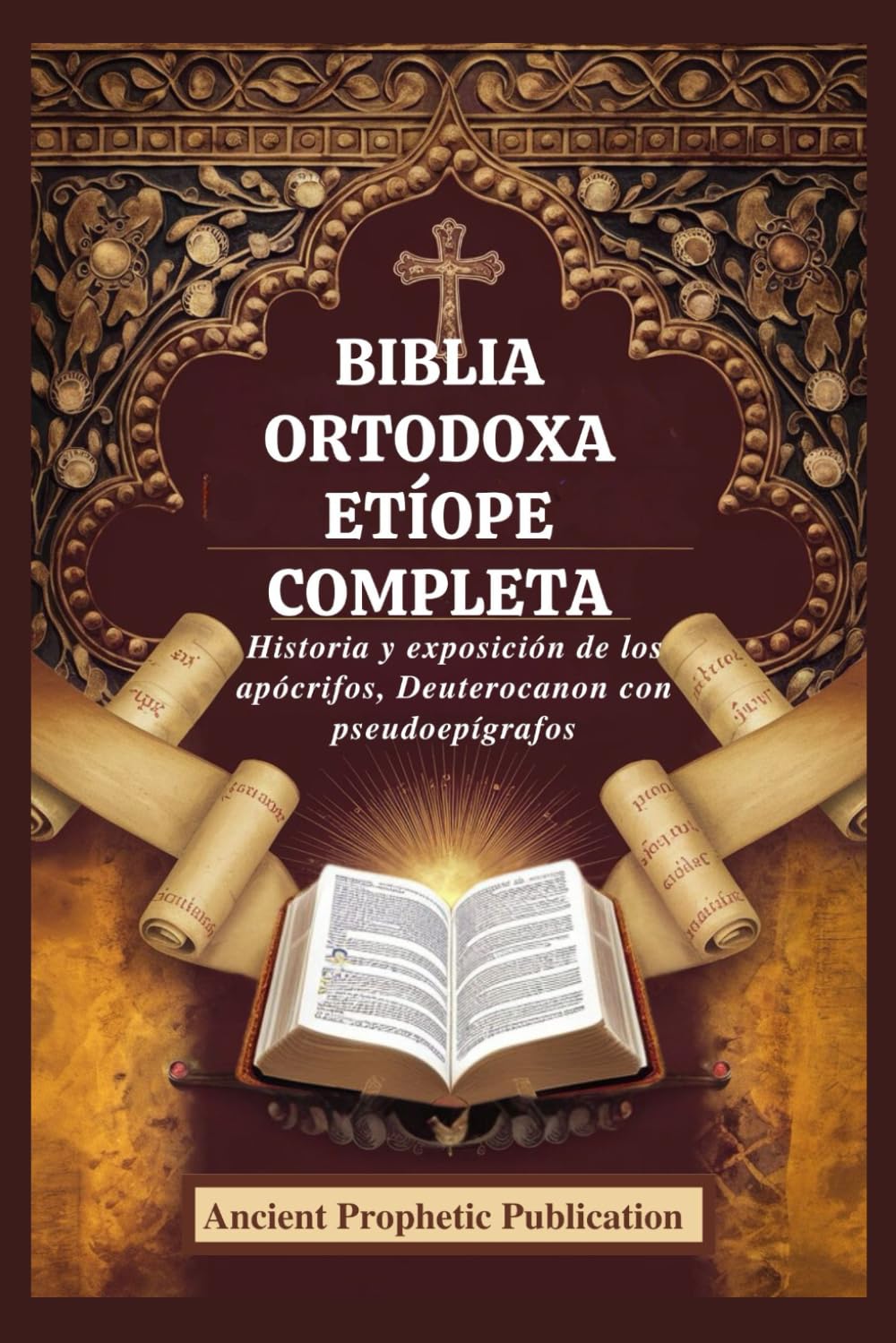 BIBLIA ORTODOXA ETÍOPE COMPLETA: Historia y exposición de los apócrifos, Deuterocanon con pseudoepígrafos (Spanish Edition)      Paperback – Large Print, October 17, 2024