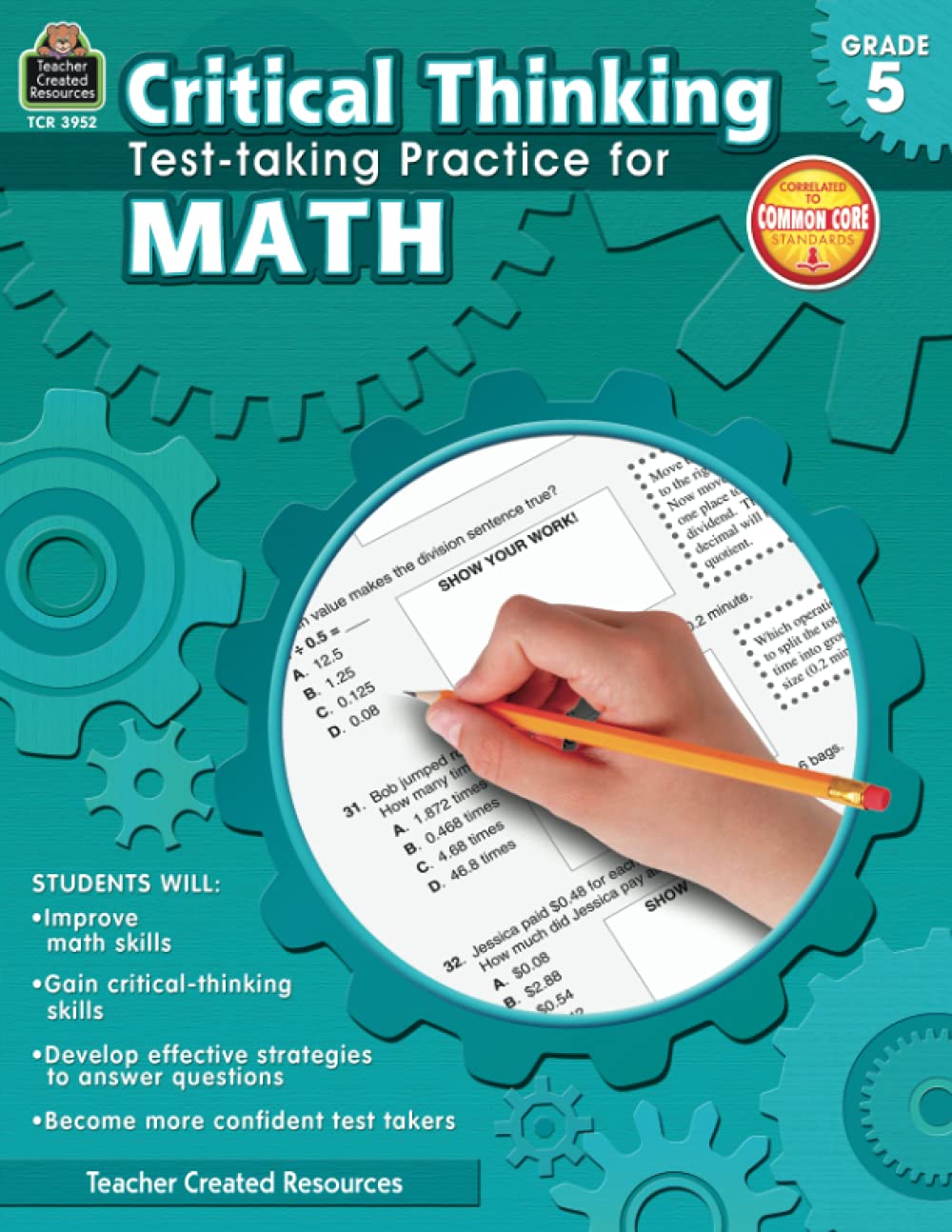 Teacher Created Resources Critical Thinking: Test-taking Practice for Math Book, Grade 5, 112 Pages