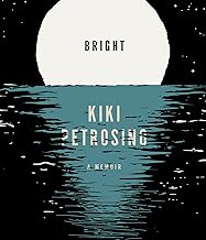 Bright: A Memoir