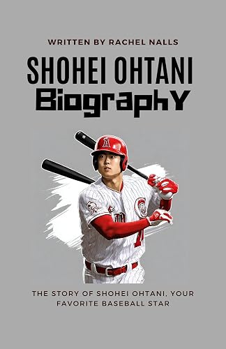Shohei Ohtani Biography: The Story of Shohei Ohtani, your favorite baseball star