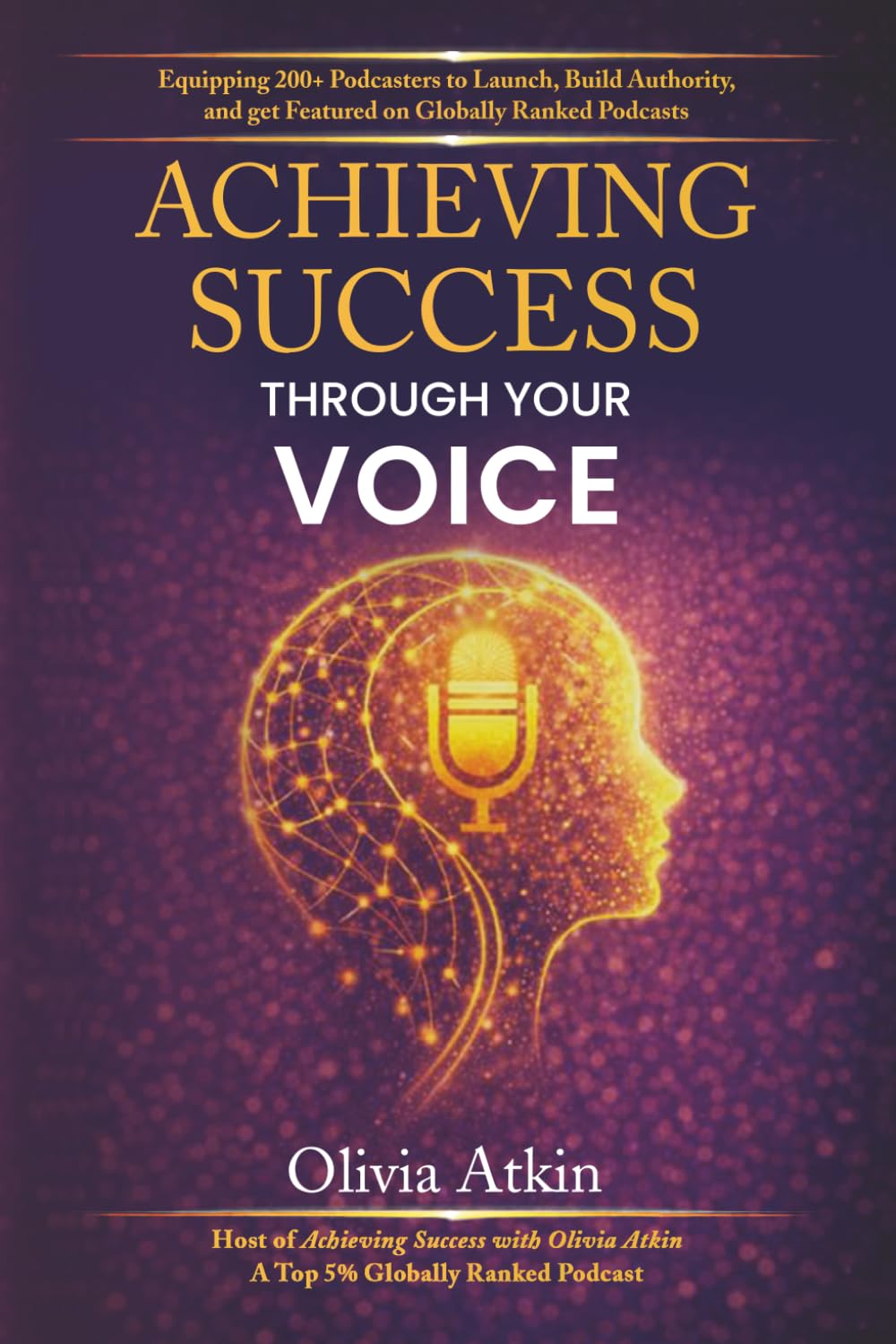 Achieving Success Through Your Voice