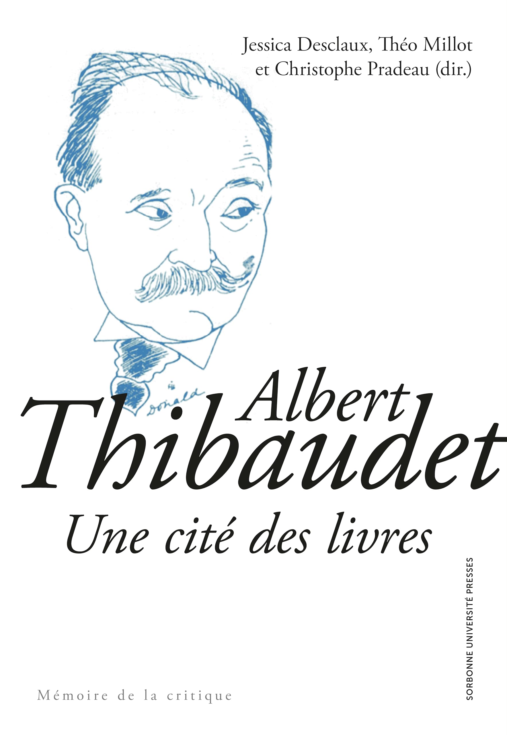 Albert Thibaudet: Une cité des livres