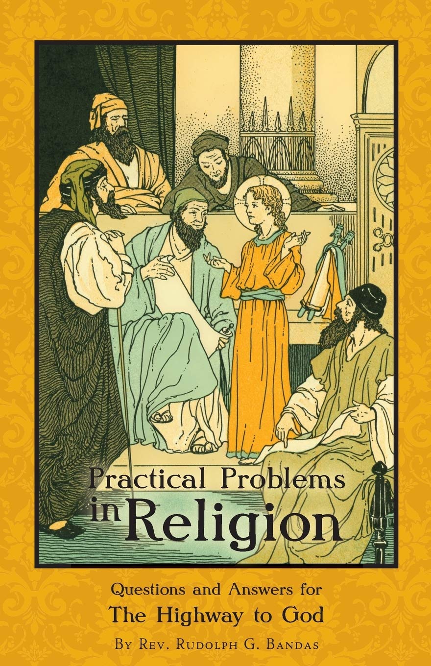 Practical Problems in Religion: Questions and Answers for The Highway to God: 7 (Religion in Life Curriculum)