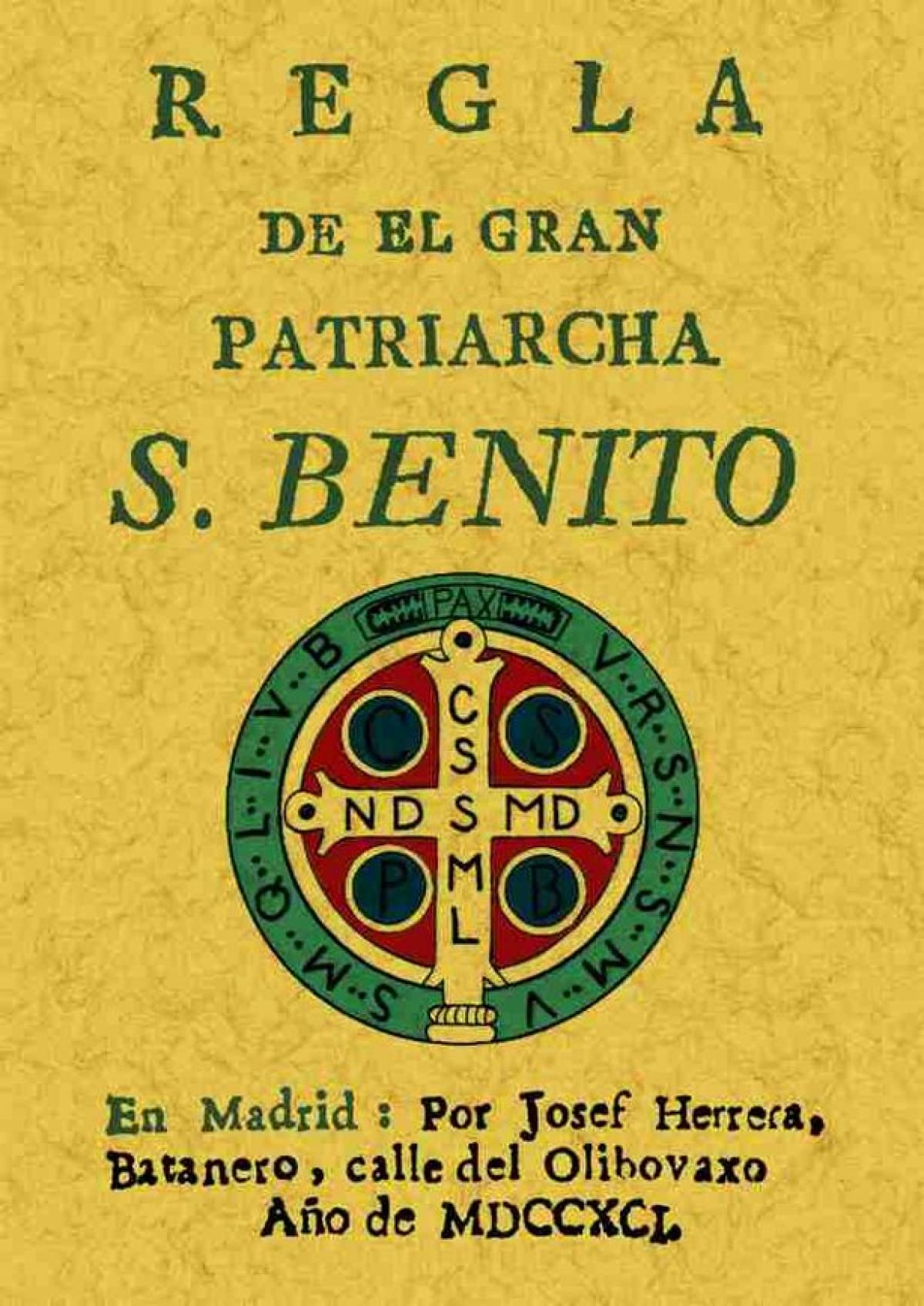 Regla del patriarca San Benito