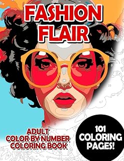 Fashion Flair: Adult Color by Number Coloring Book for Relaxing and Mindfulness