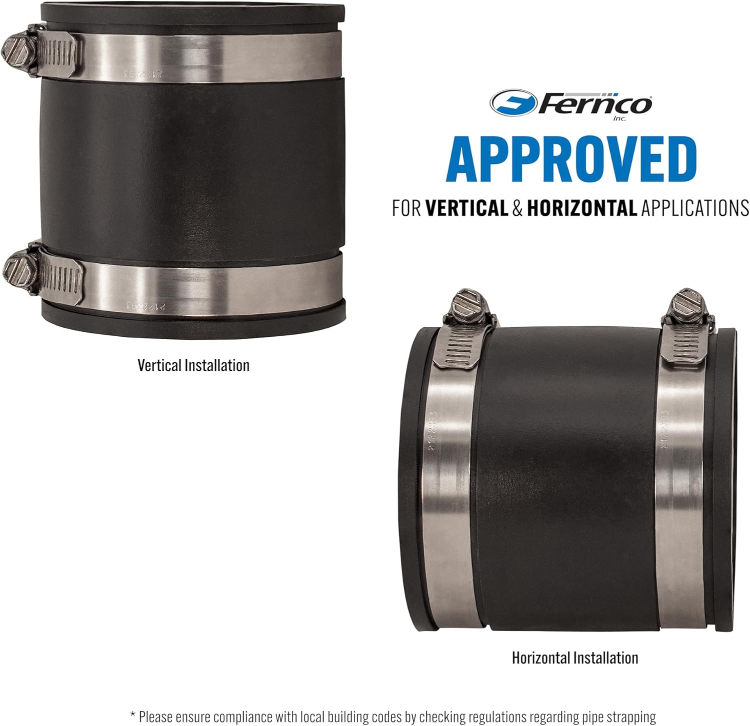 Fernco coupling approved for vertical and horizontal applications