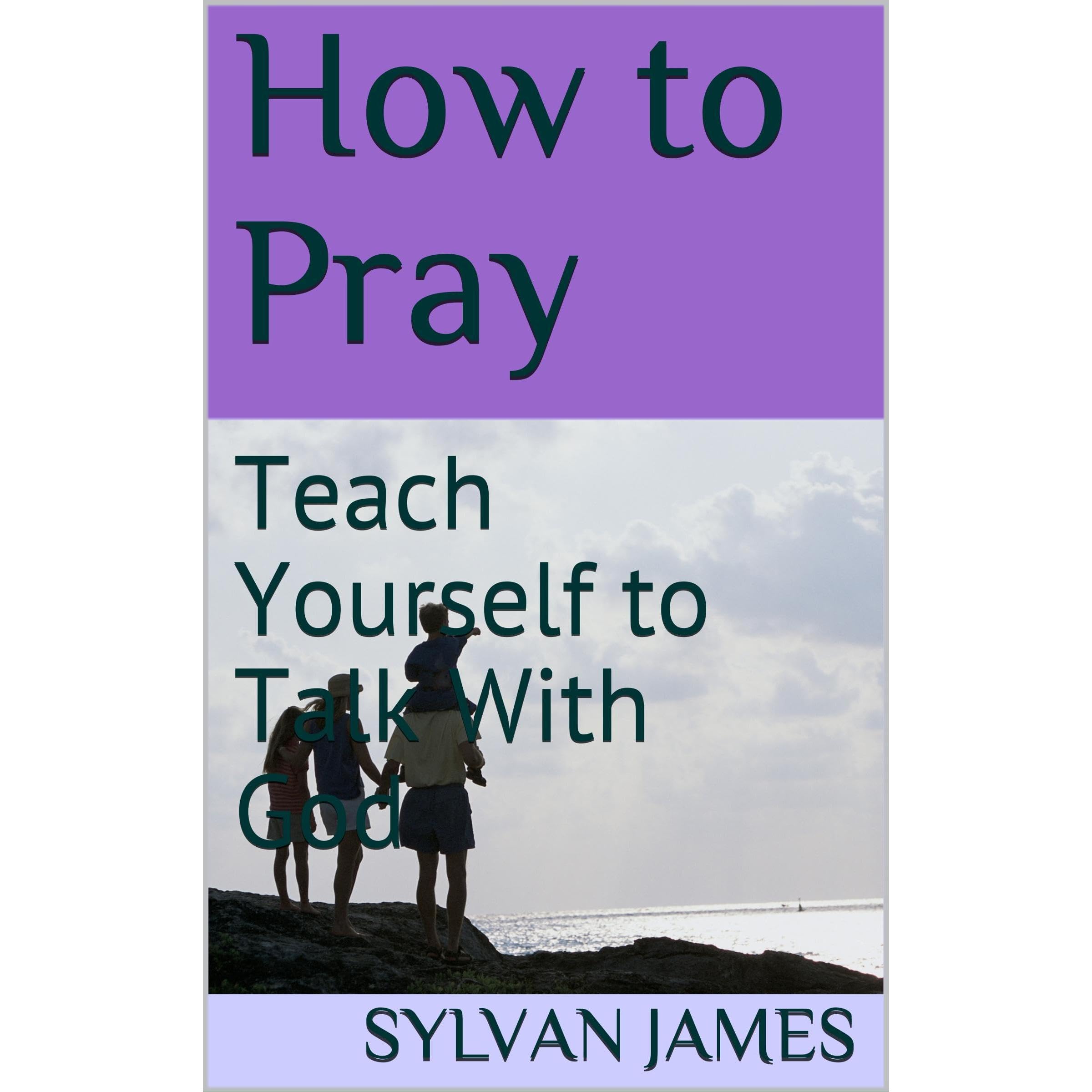 How to Pray