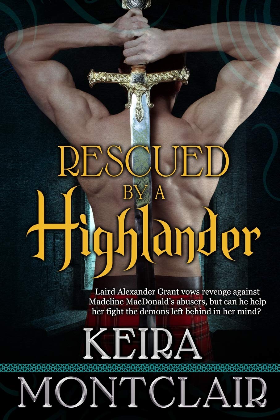 Rescued by a Highlander: 1 (Clan Grant)