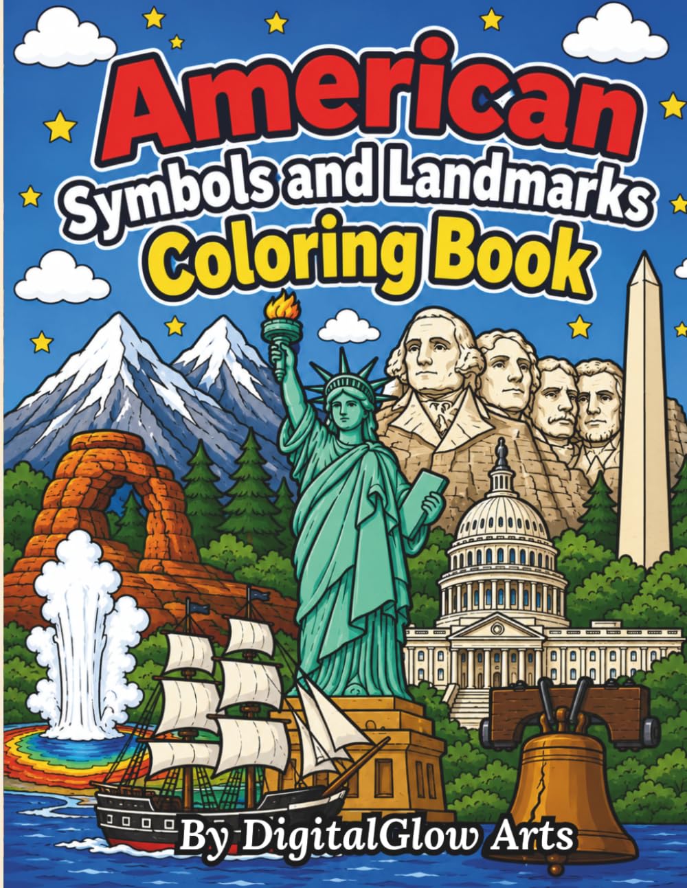 American Symbols and Landmarks Coloring Book: A Patriotic Bold and Easy Collection with Famous Monuments and National Icons (Bold and Easy America Coloring Series)
