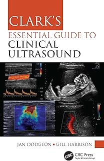 Clark's Essential Guide to Clinical Ultrasound