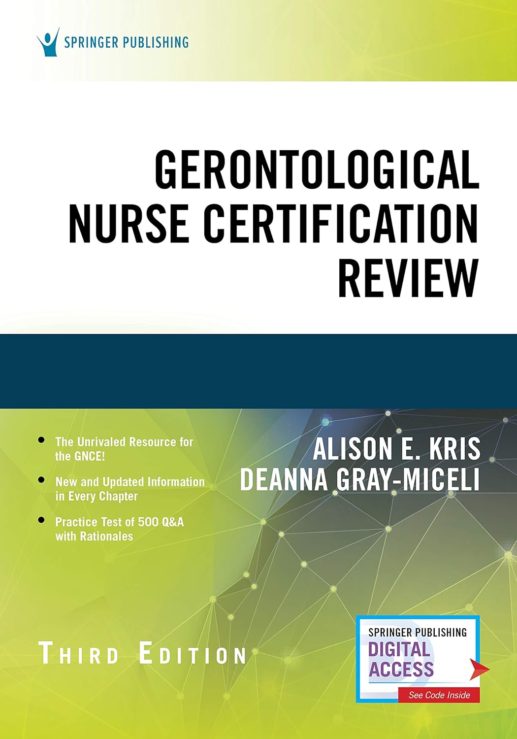 Gerontological Nurse Certification Review, Third Edition      Third Edition, New