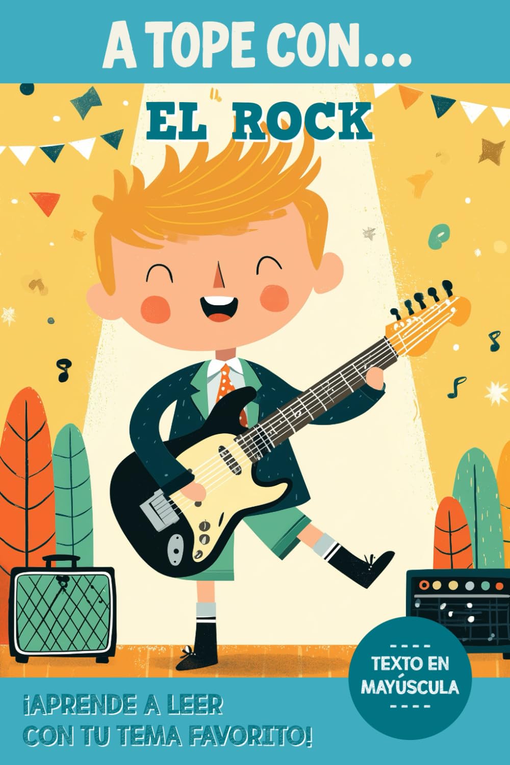 A TOPE CON... EL ROCK: Libro infantil para primeros lectores | Historias emocionantes de rock, conciertos y música enérgica | Ideal para niños y niñas que aman la música y la aventura