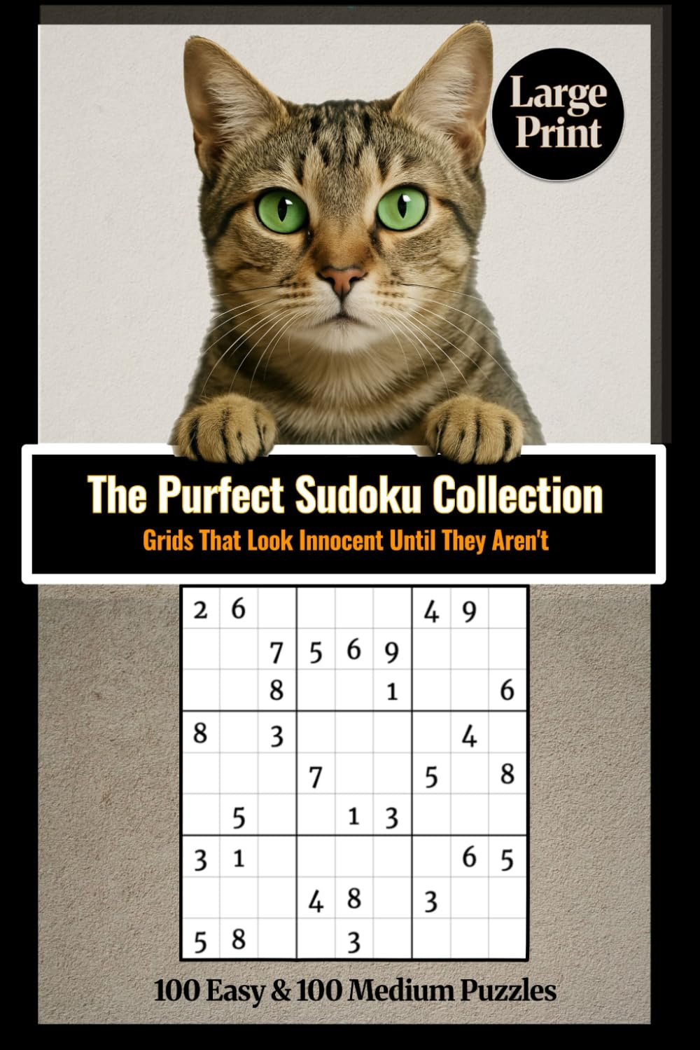 The Purfect Sudoku Collection Easy/Medium: Grids That Look Innocent Until They Aren't