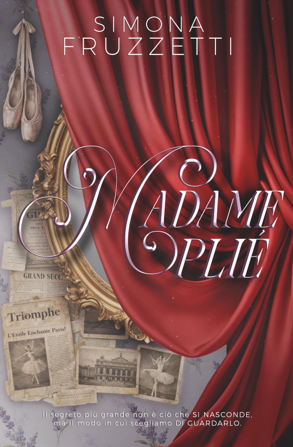 Madame Plié: Il segreto più grande non è ciò che si nasconde, ma il modo in cui scegliamo di guardarlo