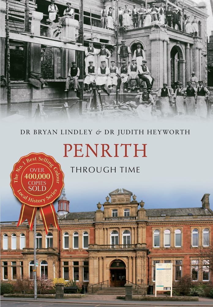 Penrith Through Time,Bryan C. Lindley, Judith A. Heyworth