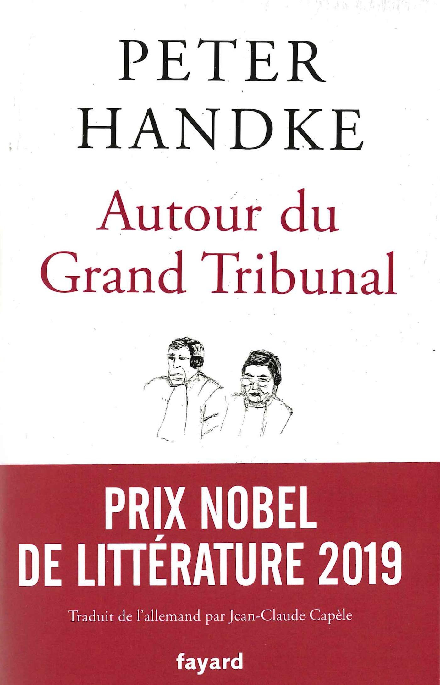 AUTOUR DU GRAND TRIBUNAL HANDKE, PETER