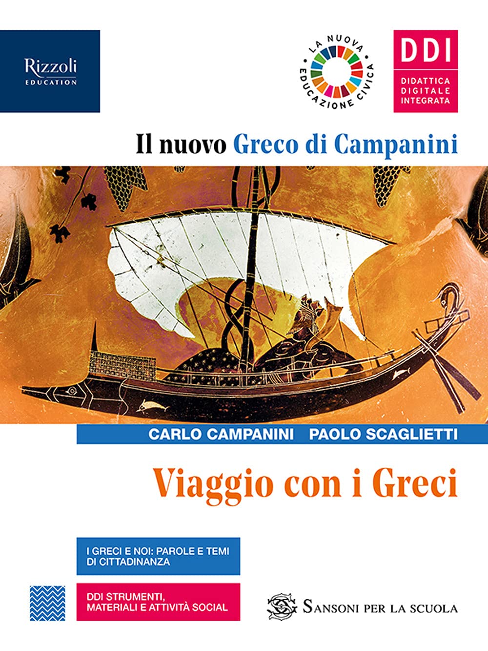 Il nuovo Greco di Campanini. Viaggio con i greci. Per le Scuole superiori. Con ebook. Con