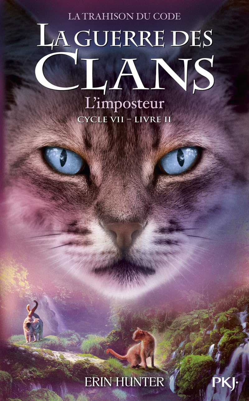 La guerre des clans - Cycle VII : La Trahison du code - Tome 2 L'Imposteur (2)