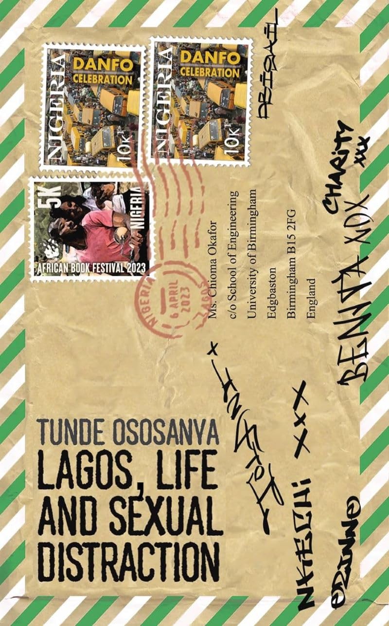 Lagos, Life and Sexual Distraction by Tunde Ososanya PAPERBACK 9781915023100