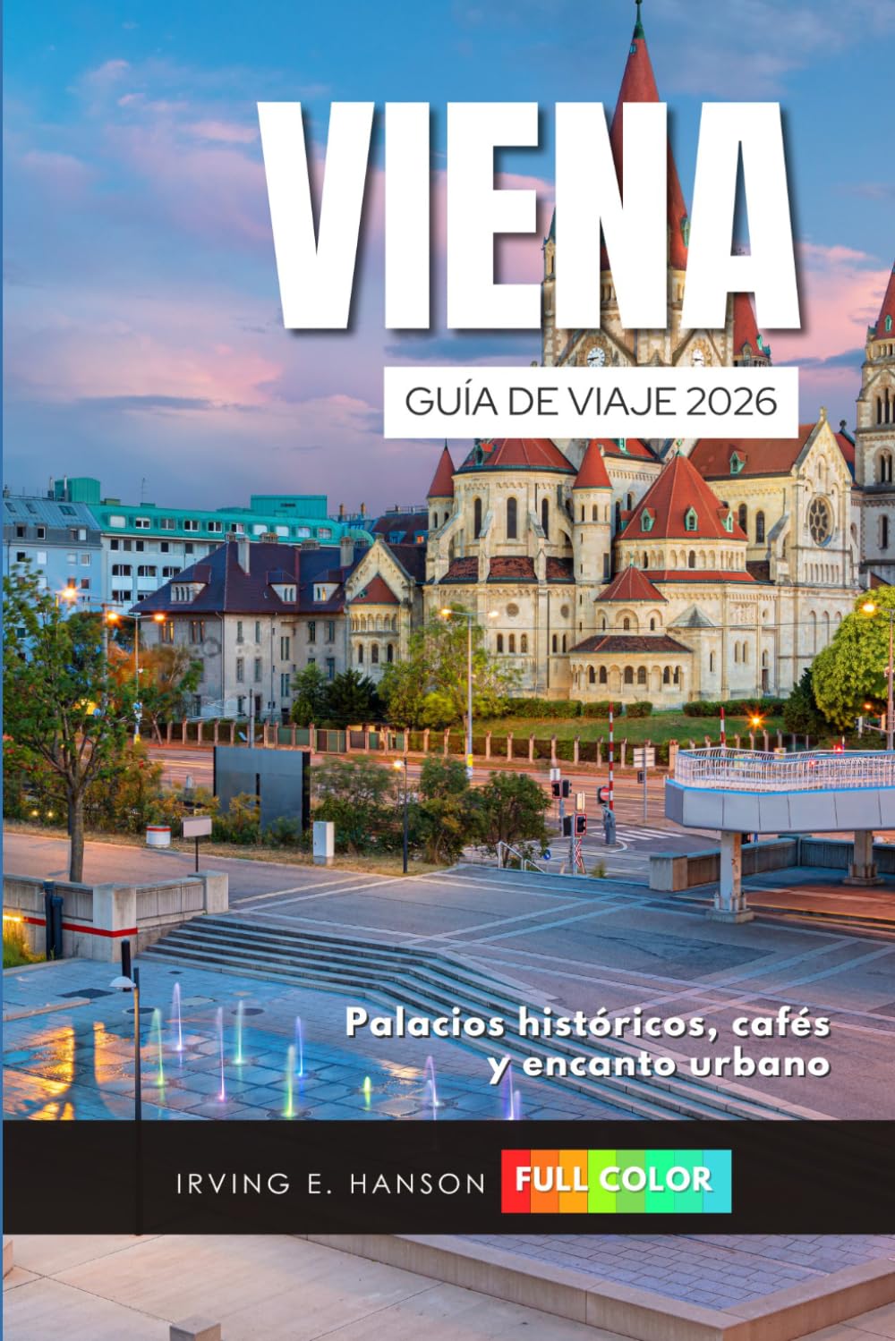 Viena Guía de viaje 2026: Palacios históricos, cafés y encanto urbano
