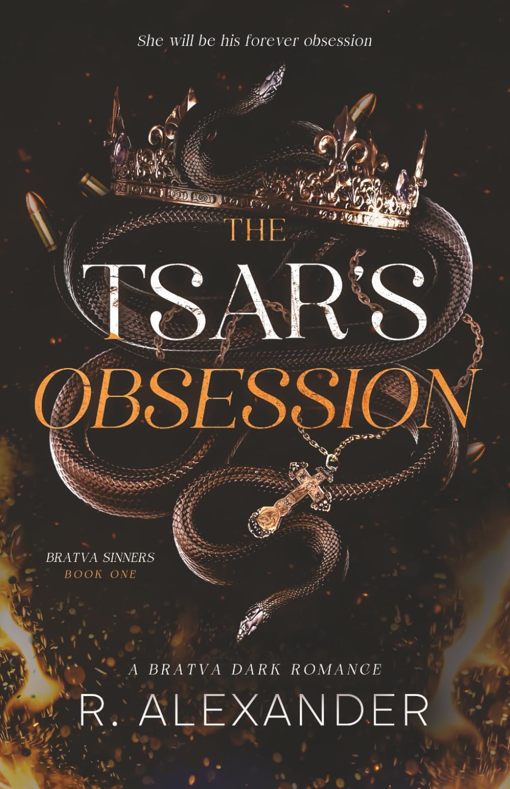The Tsar's Obsession: A Bratva Dark Romance (Bratva Sinners Series)