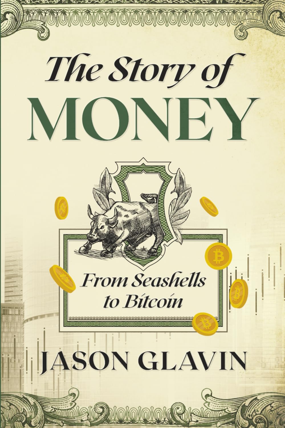 The Story of Money: From Seashells to Bitcoin
