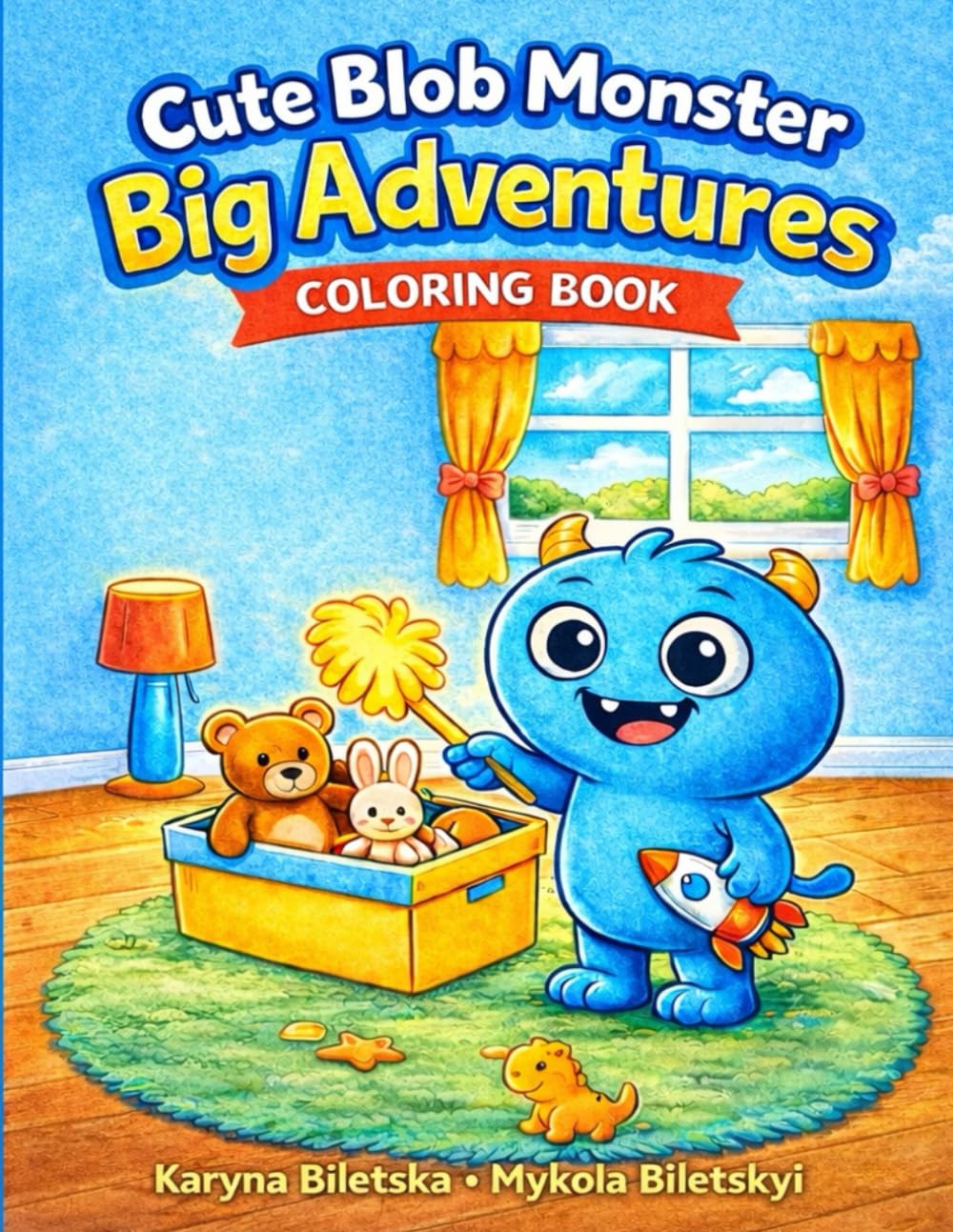 Cute Blob Monster Big Adventures Coloring Book: Fun and Easy Coloring Book for Toddlers and Kids Ages 2–6 | Big Bold Lines | Simple Scenes | ... (Cute Bolob Monster Coloring Books for Kids)