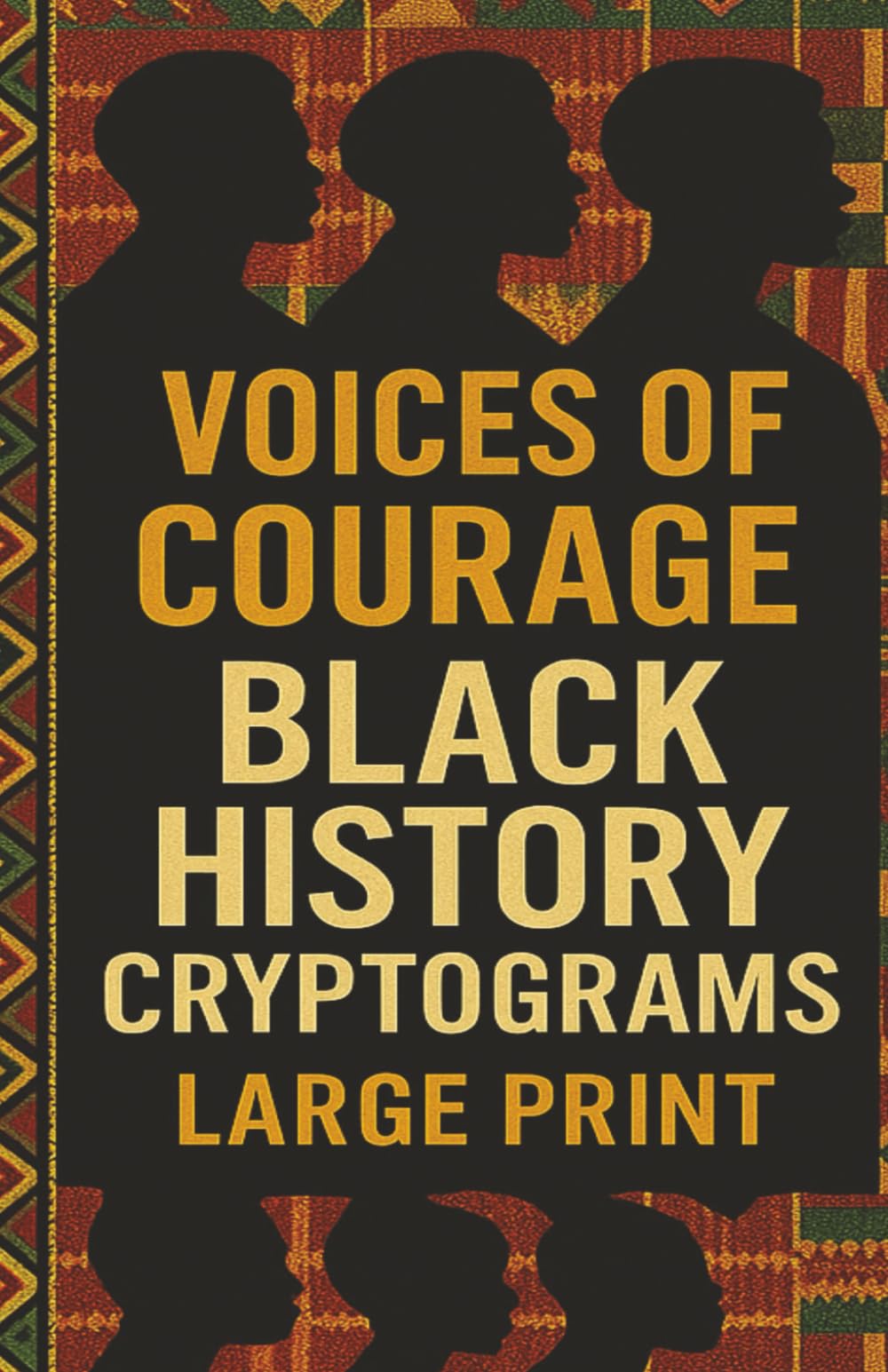 Voices of Courage: Black History Cryptograms