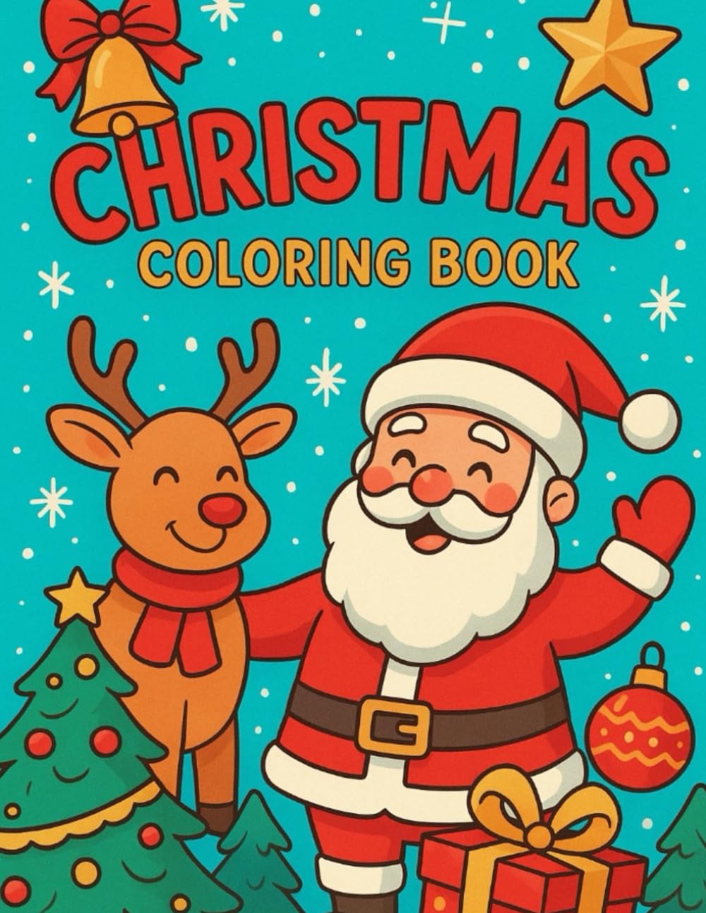 Christmas Magic Coloring Book: Fun Holiday Scenes For Kids age 4 - 8