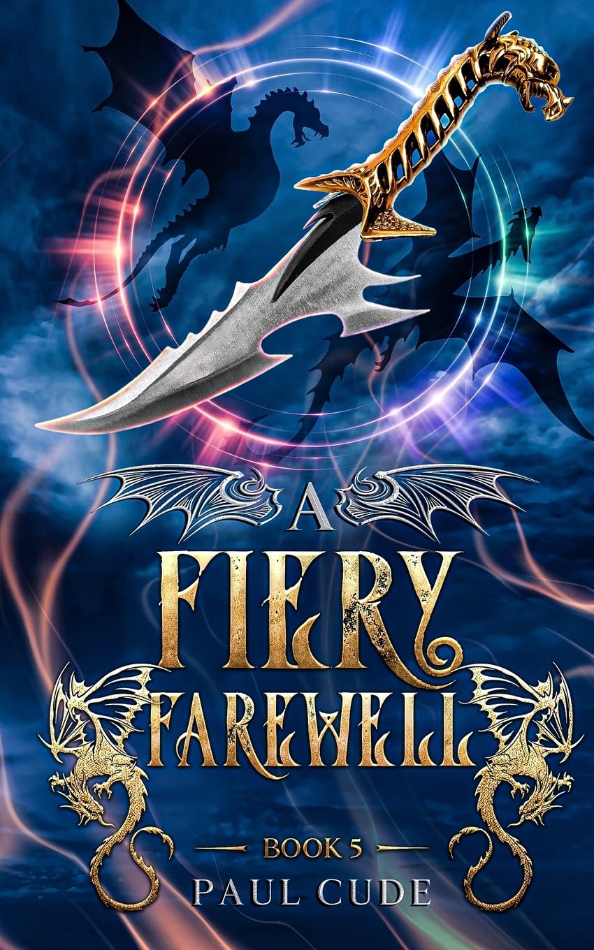 A Fiery Farewell: 5 (The White Dragon Saga)