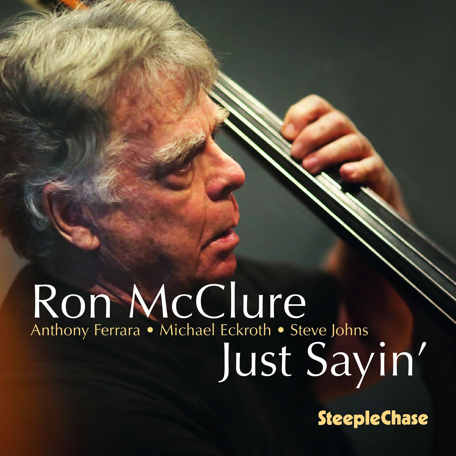 Ron McClure Just Sayin CD NEW