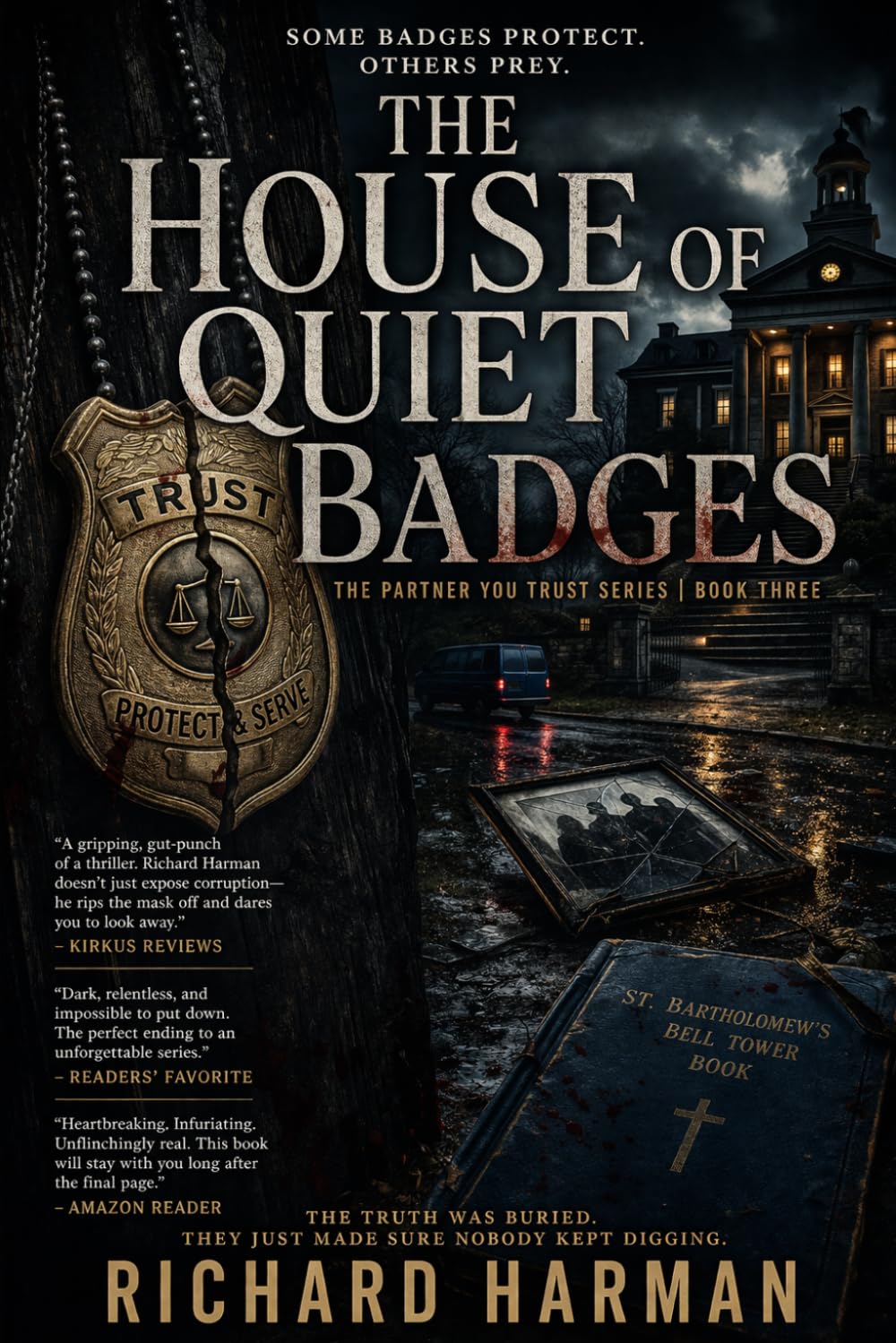 THE HOUSE OF QUITE BADGES (THE PARTNER YOU TRUST)
