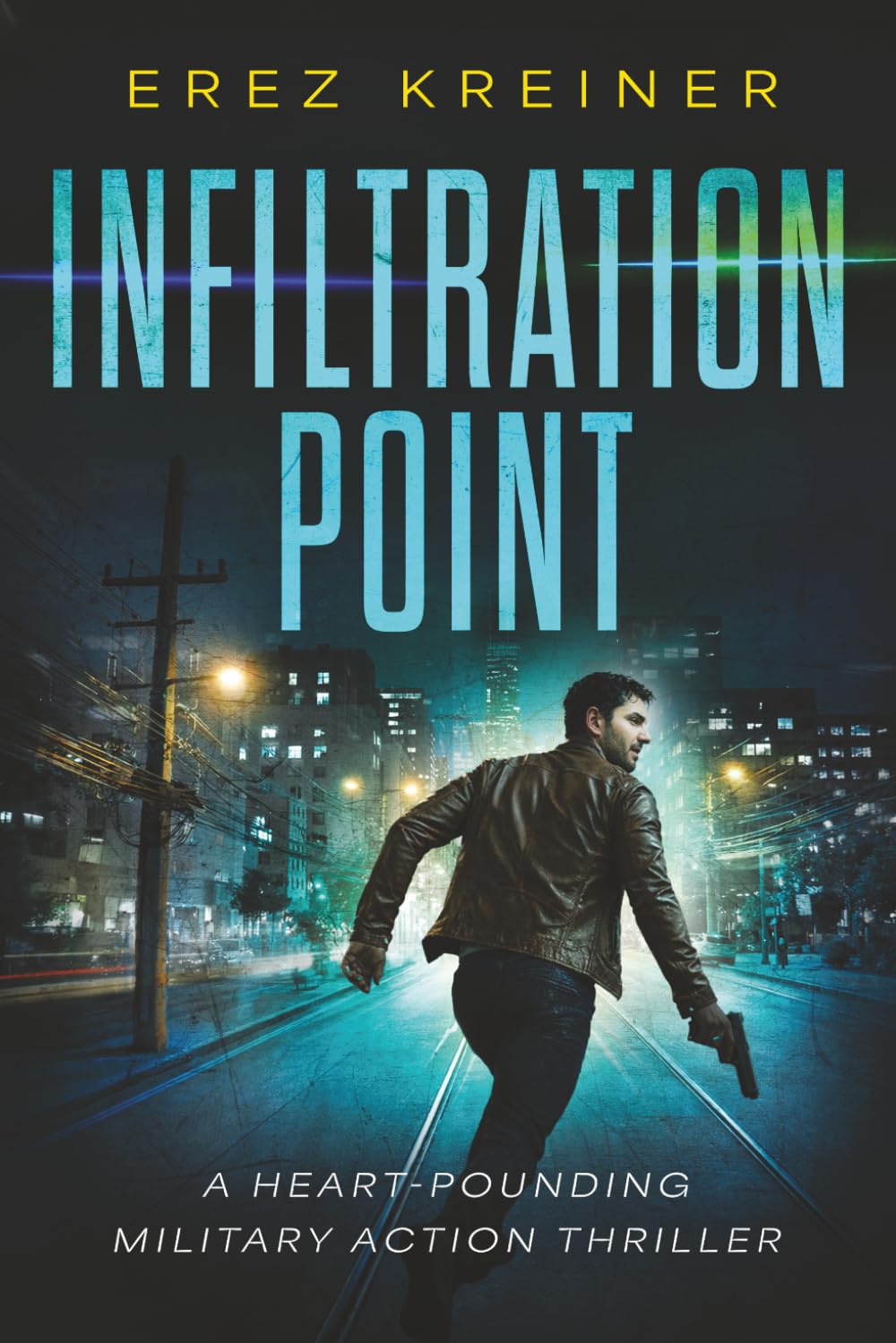 Infiltration Point: A Heart-Pounding Military Action Thriller