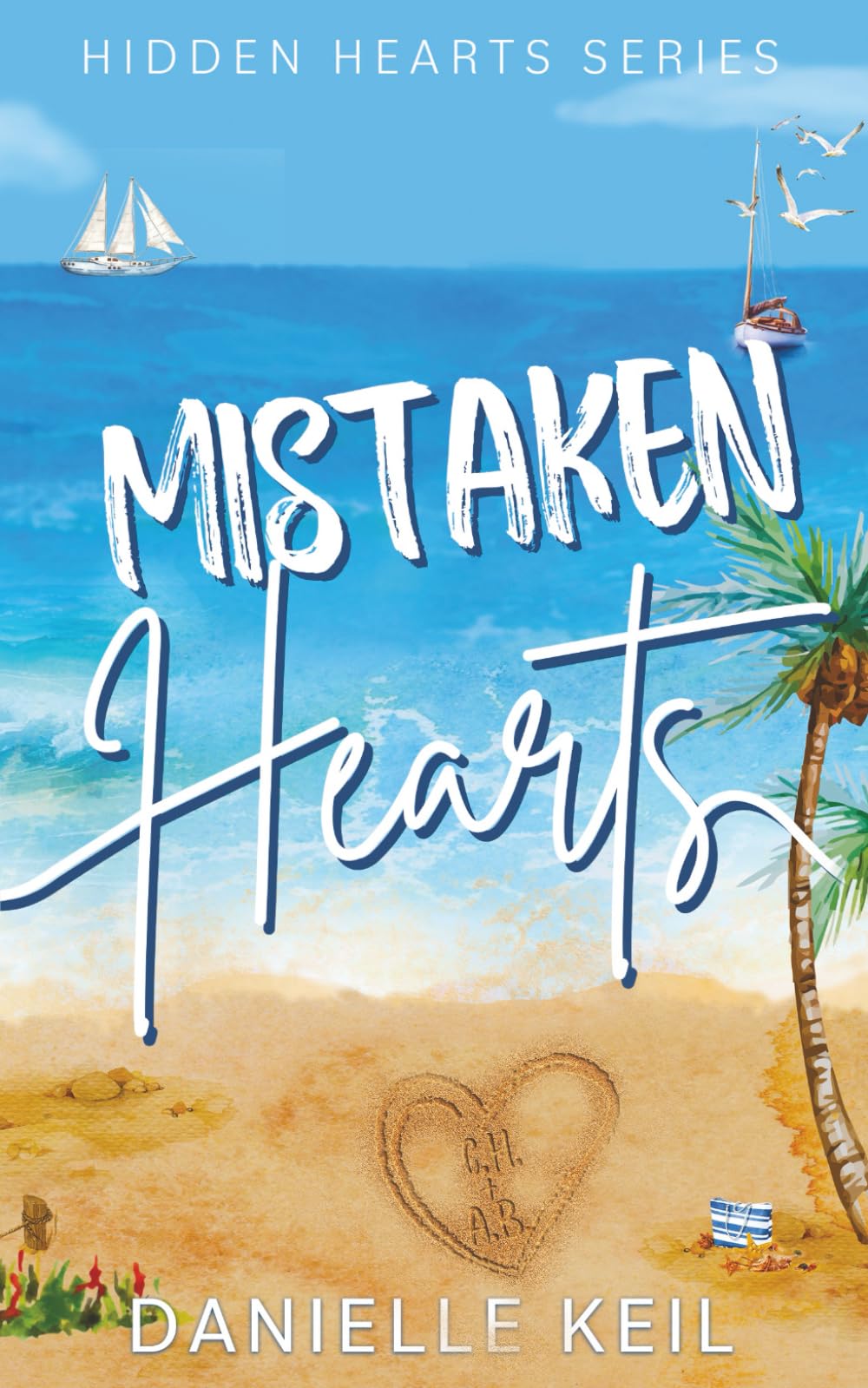 Mistaken Hearts: A mistaken identity, fake dating romance (Hidden Hearts)