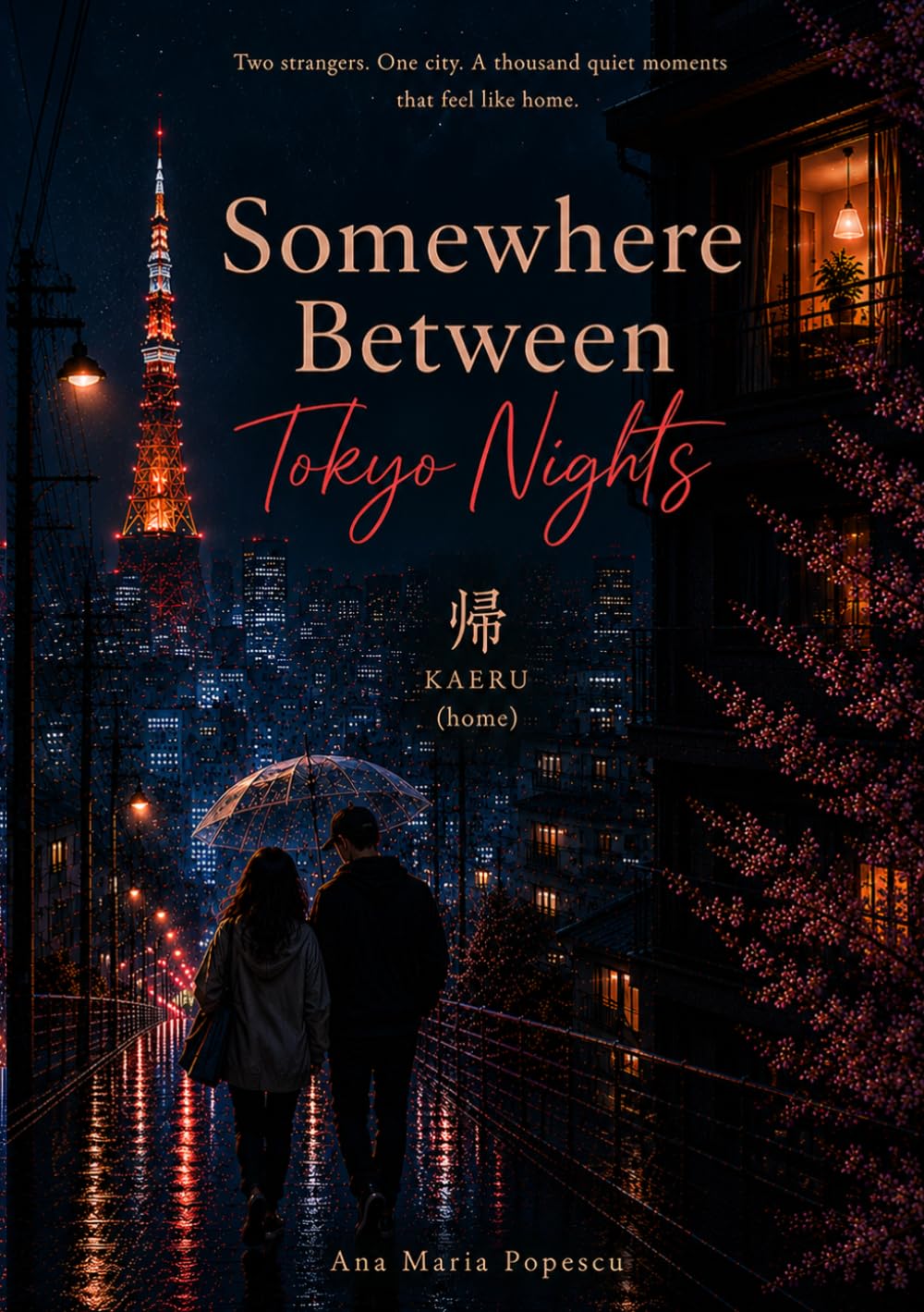 Somewhere between Tokyo nights (The Kaeru Series)