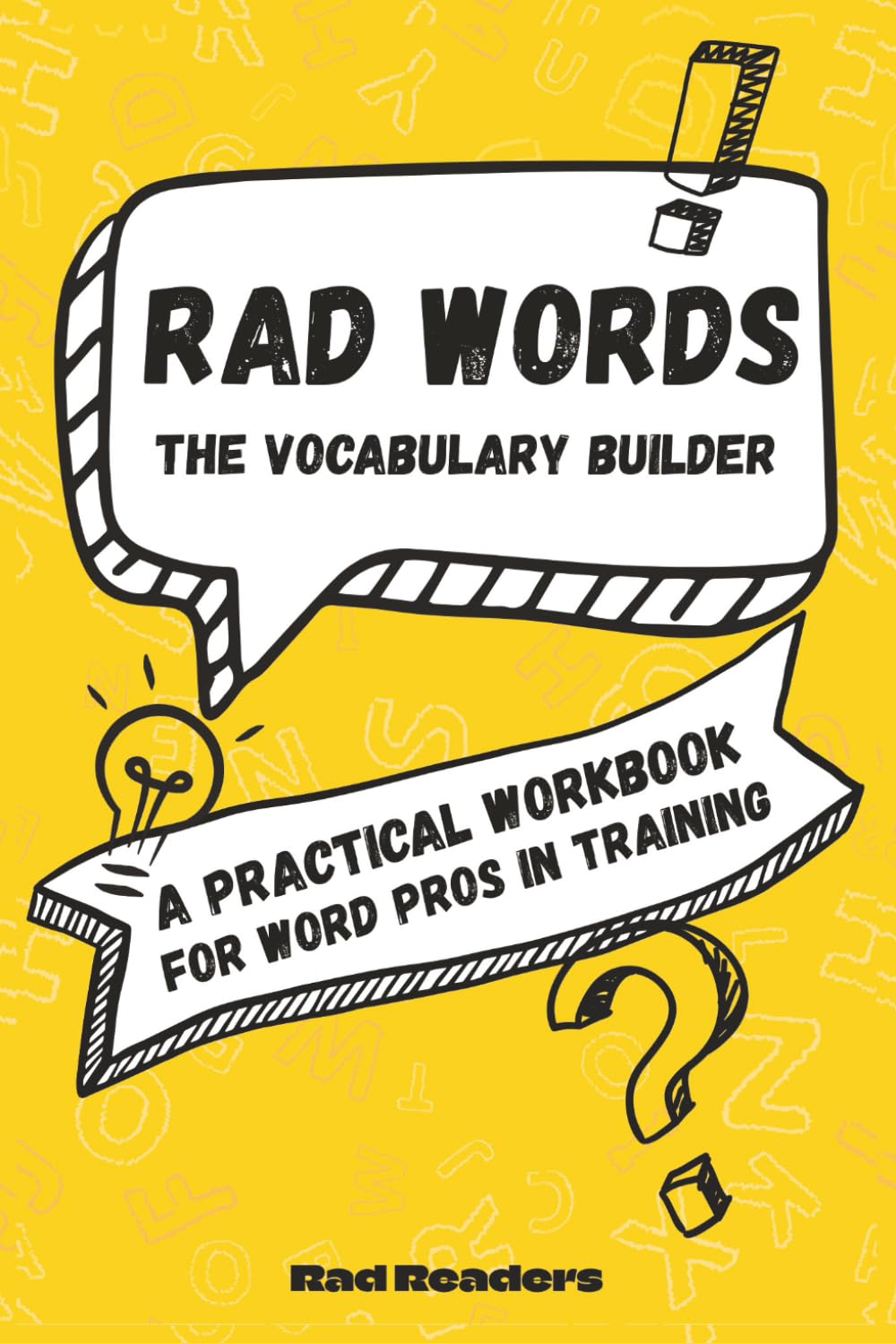 Rad Words: The Vocabulary Builder