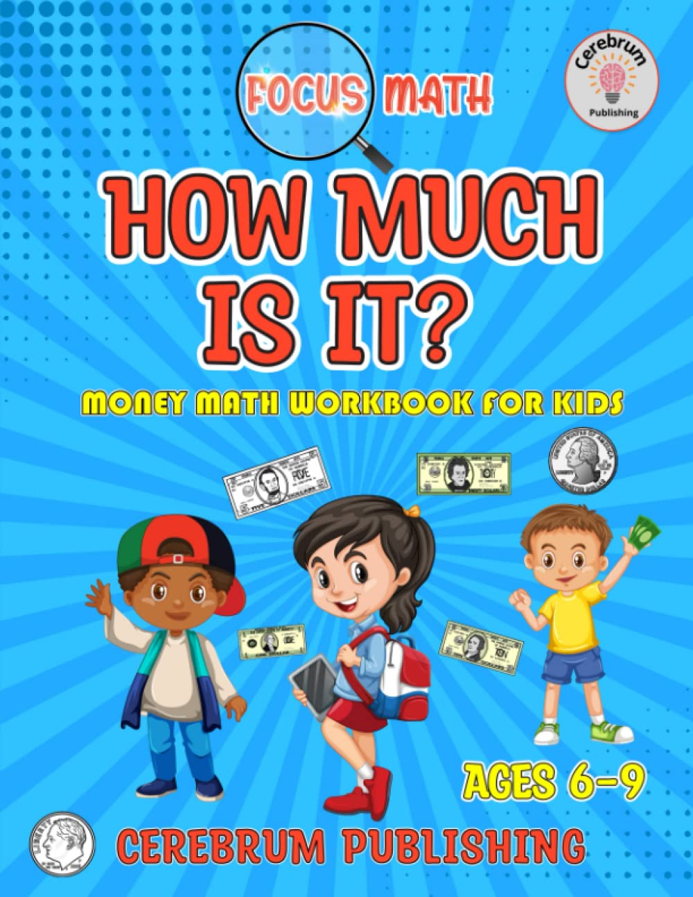 How Much Is It?: Money Math Workbook for Kids
