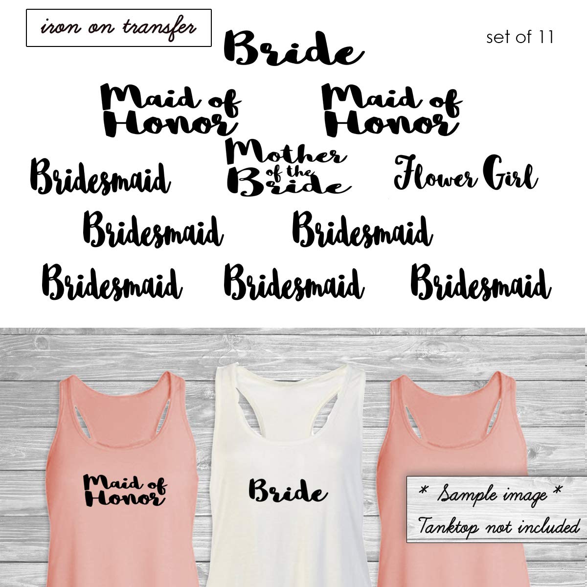 Set 11 Iron on transfer,1 Bride, 2Maid of Honor,1 flower