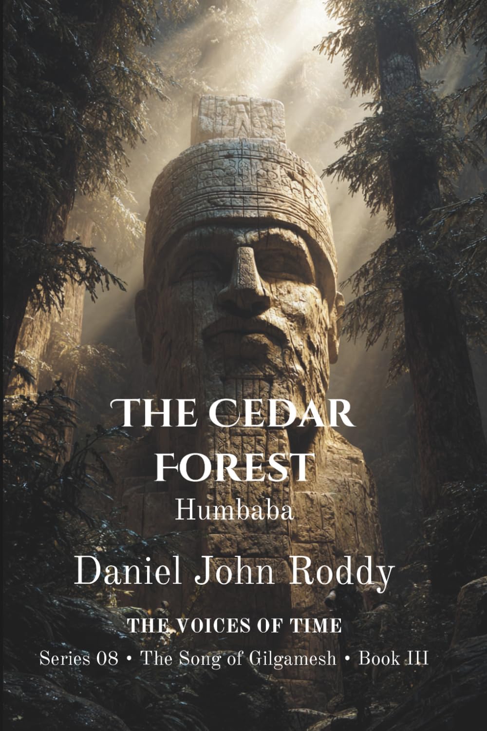 The Cedar Forest: Humbaba (Series 08: The Song of Gilgamesh)