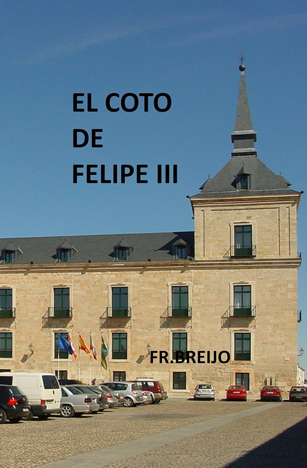 EL COTO DE FELIPE III