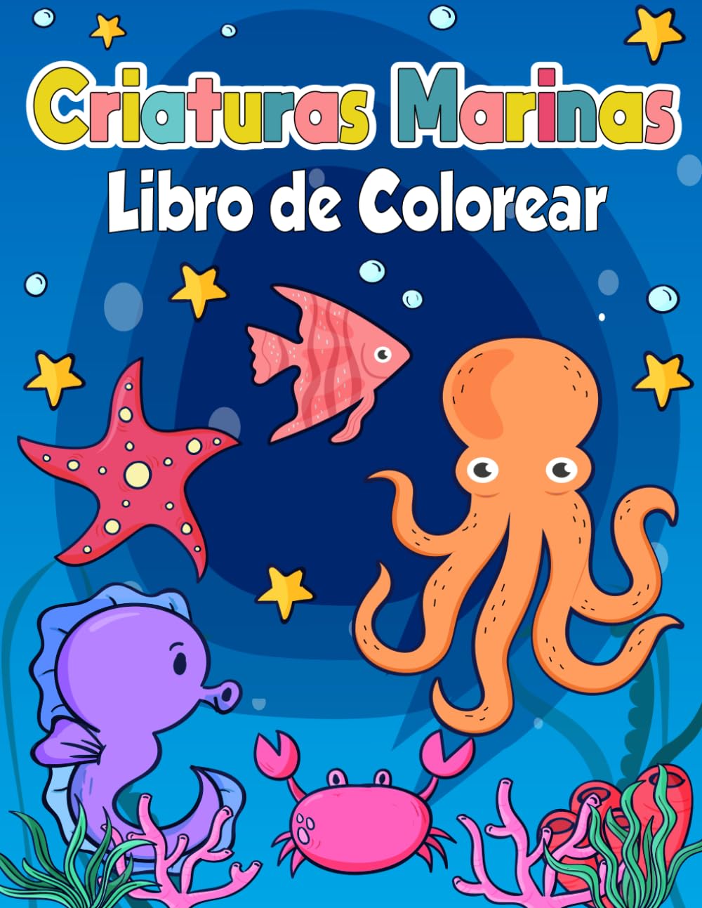 Criaturas Marinas Libro de Colorear: 30 Dibujos Divertidos para Niños a Partir de 4 Años