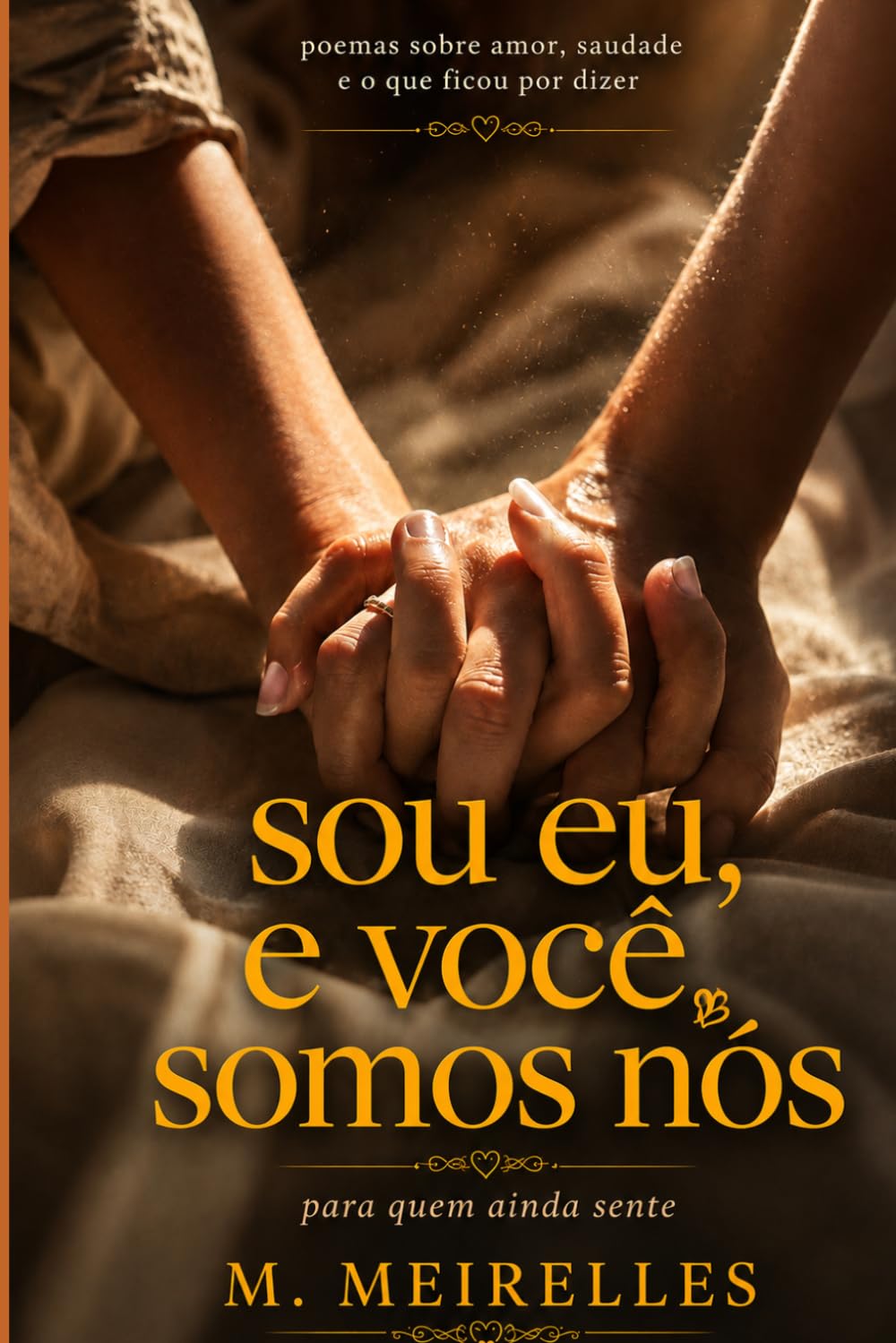 É VOCÊ, SOU EU, SOMOS NÓS