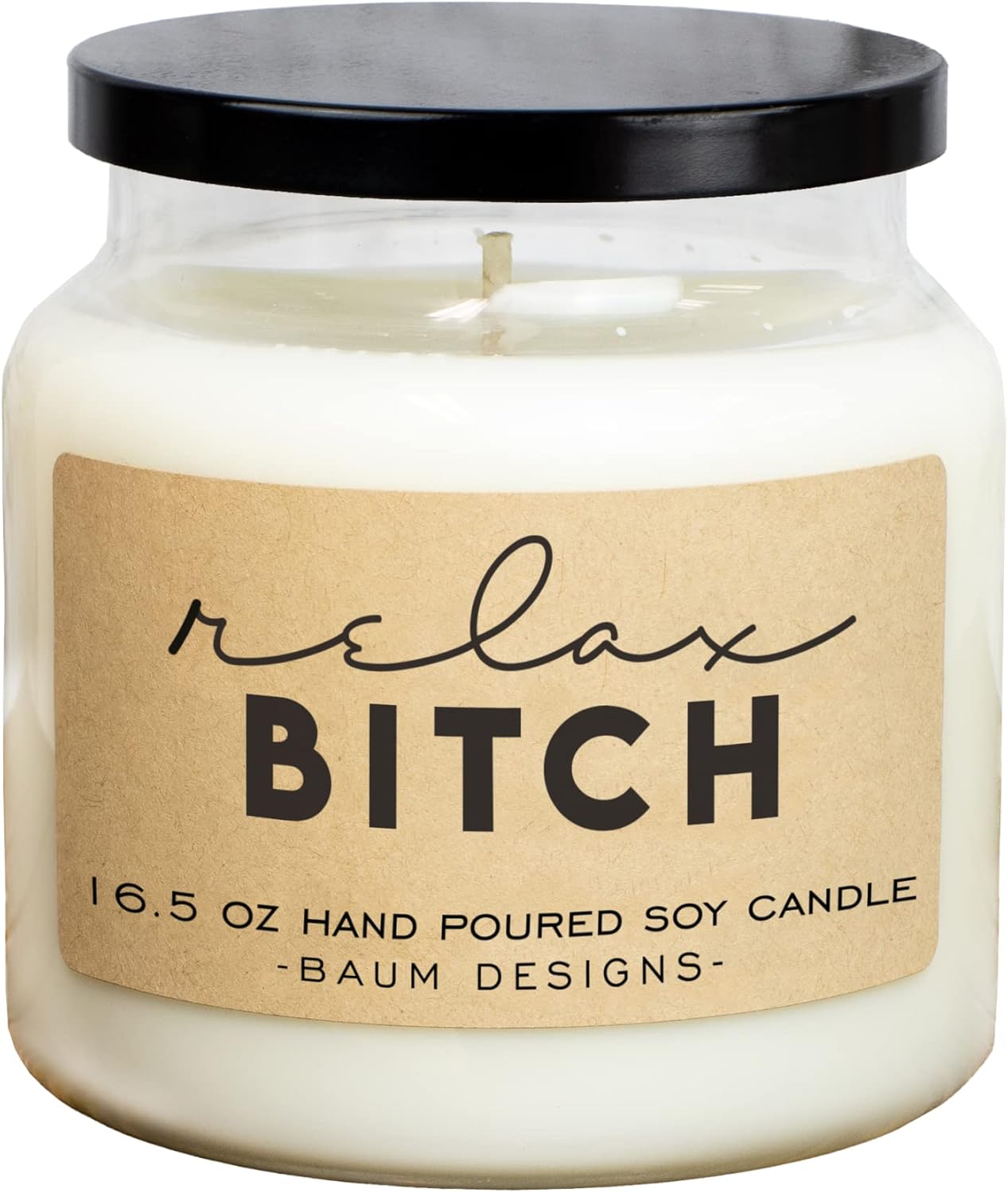 Relax Bitch Soy Candle