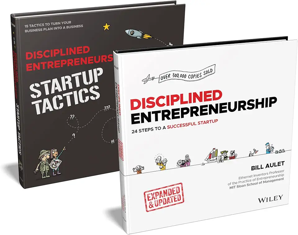 Disciplined Entrepreneurship Bundle: Includes Disciplined Entrepreneurship, Expanded &amp; Updated + Disciplined Entrepreneurship Startup Tactics